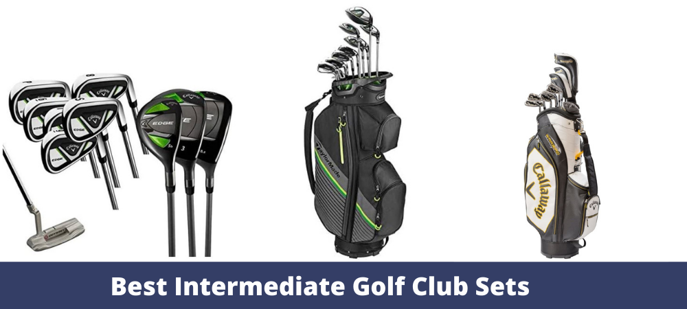 Best Golf Club Sets For Intermediates 2023 - To Take Your Game To The Next  Level - The Ultimate Golfing Resource