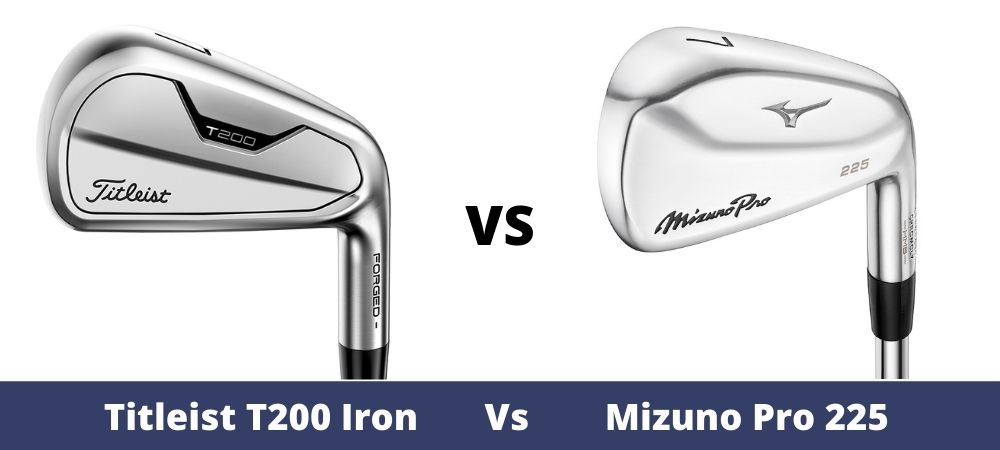 Titleist T200 Vs. Mizuno Pro 225 Irons Comparison Overview - The 