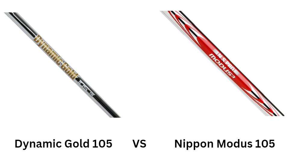 Dynamic Gold 105 Vs Nippon Modus 105 Shaft