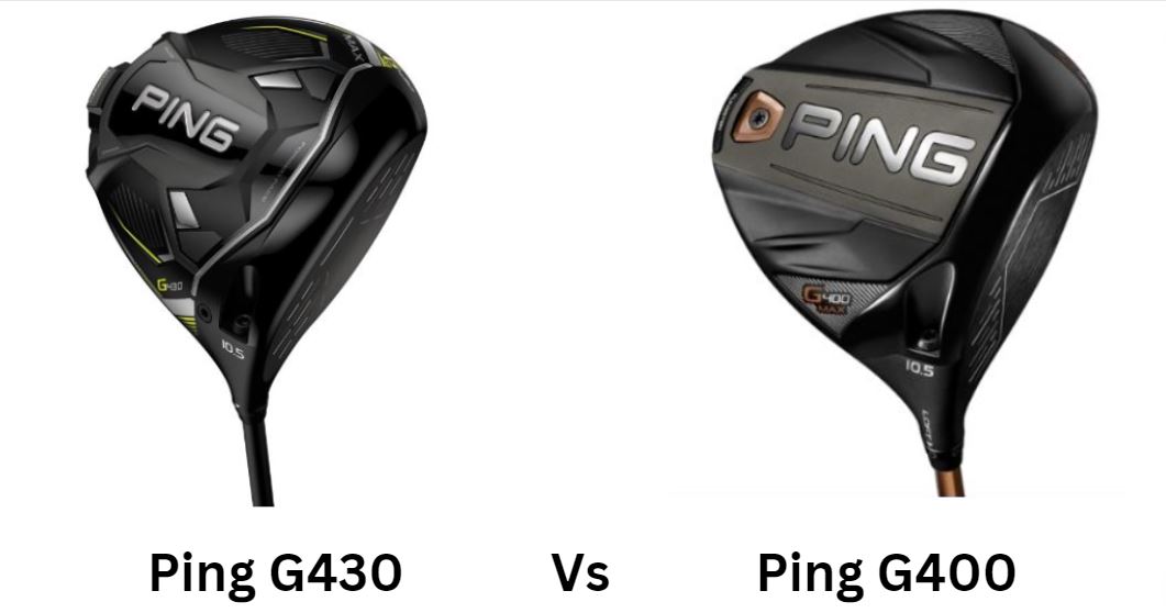 Ping G430 Vs Ping G400 Driver
