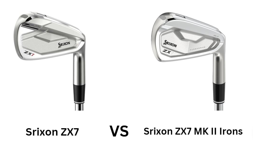 Srixon ZX7 Vs Srixon ZX7 MK II Irons