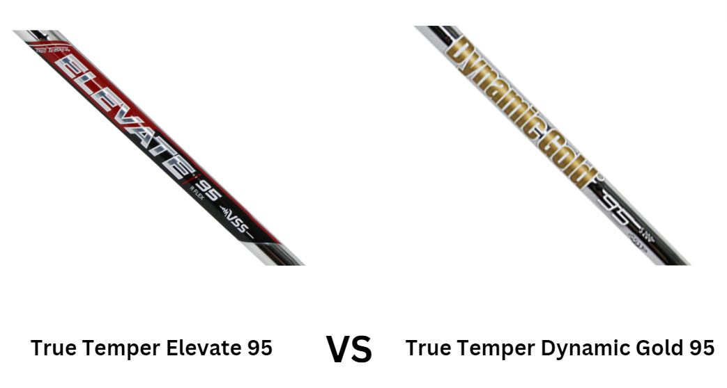 True Temper Elevate 95 Vs True Temper Dynamic Gold 95 Shaft