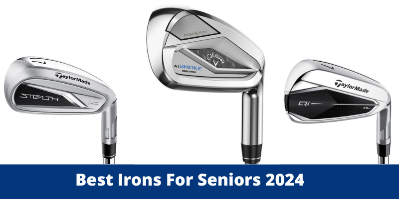 Best Senior Irons 2024